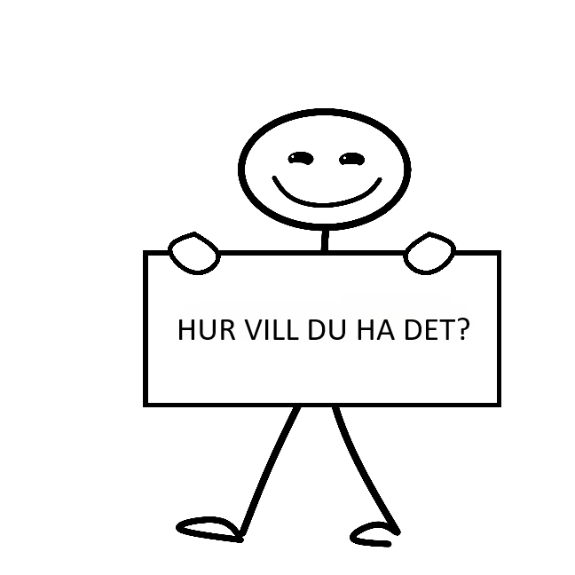 Egen utveckling - Hur vill du ha det?
